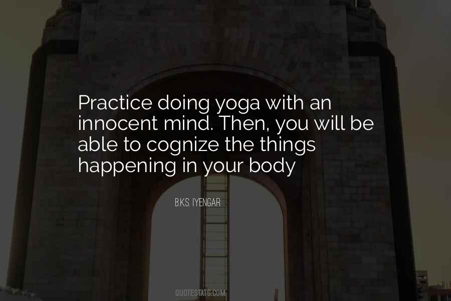 Quotes About Practice Yoga #354074
