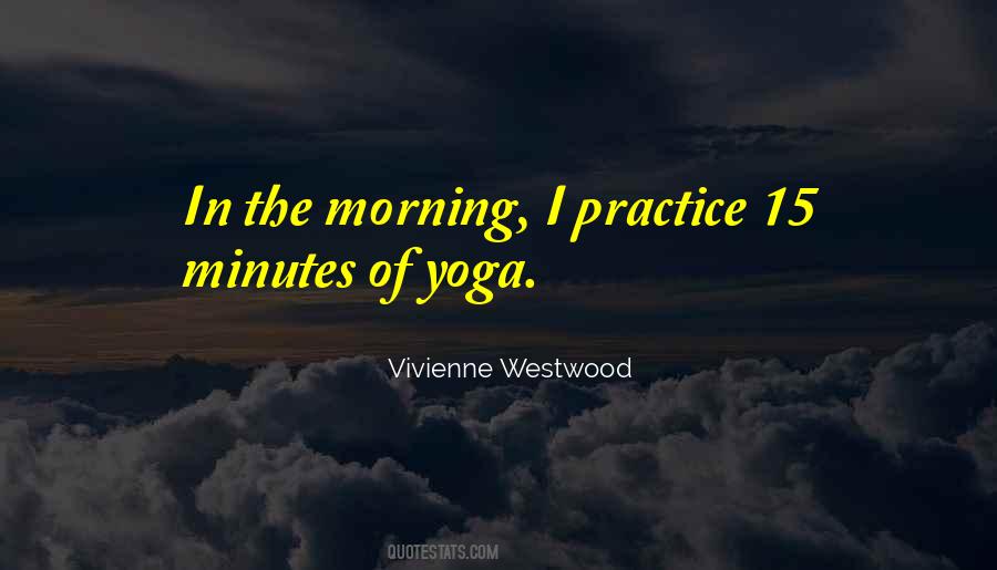 Quotes About Practice Yoga #735537
