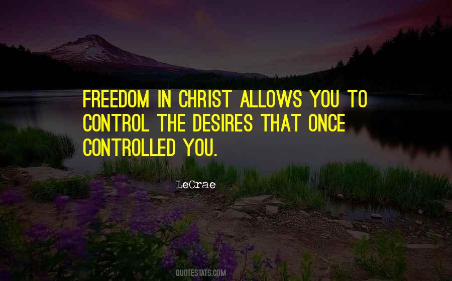 Quotes About Freedom In Christ #1333944