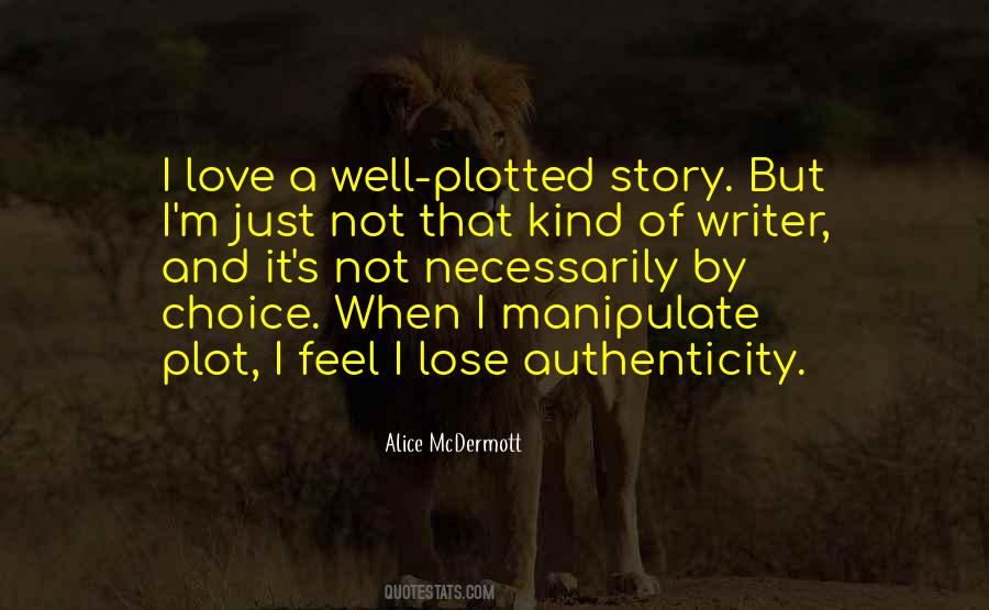 Authenticity's Quotes #1424811