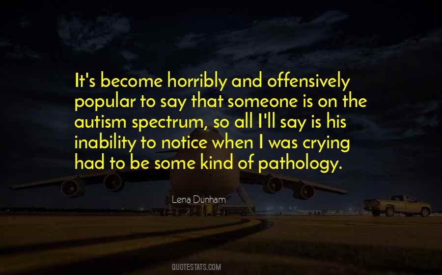 Autism's Quotes #1721786 Autism's Quotes #1721786