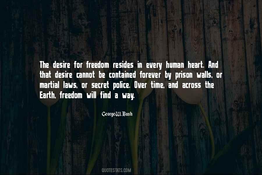 Quotes About Desire For Freedom #130898