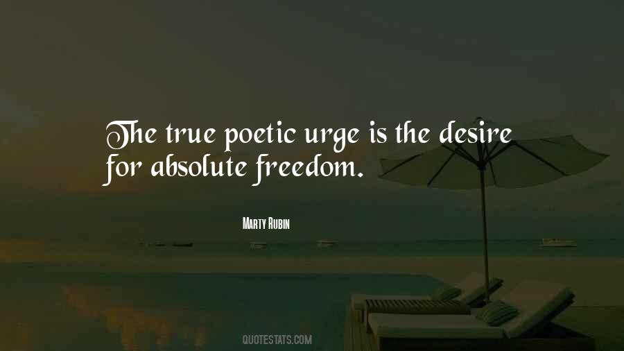 Quotes About Desire For Freedom #1388338