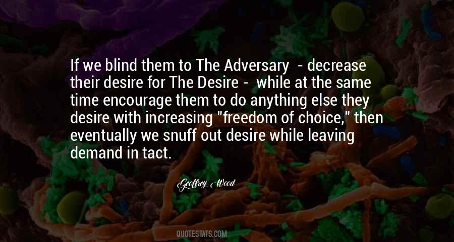 Quotes About Desire For Freedom #1625308