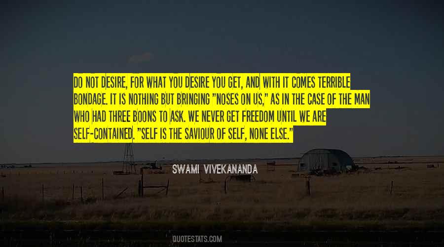 Quotes About Desire For Freedom #278731