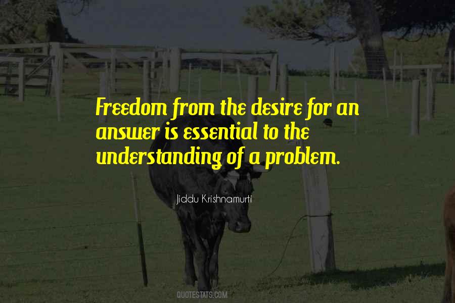 Quotes About Desire For Freedom #46919