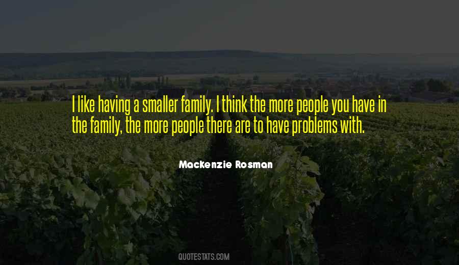 Quotes About Family Problems #1837221