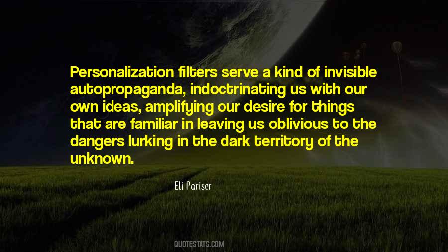 Autopropaganda Quotes #1562945
