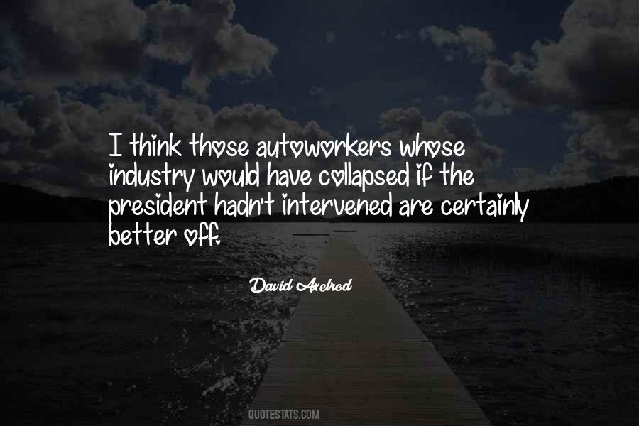 Autoworkers Quotes #479999