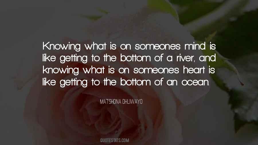 Quotes About Knowing Someone's Heart #136647