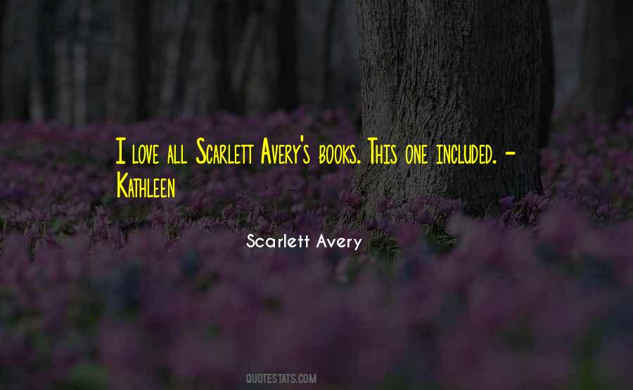 Avery's Quotes #1869627