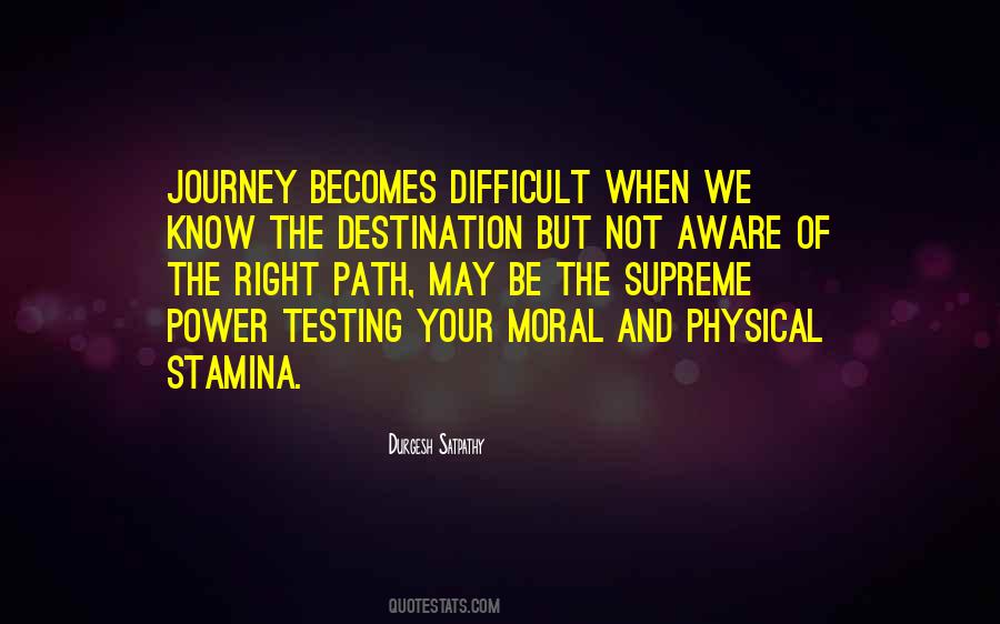 Quotes About Journey Not Destination #355247