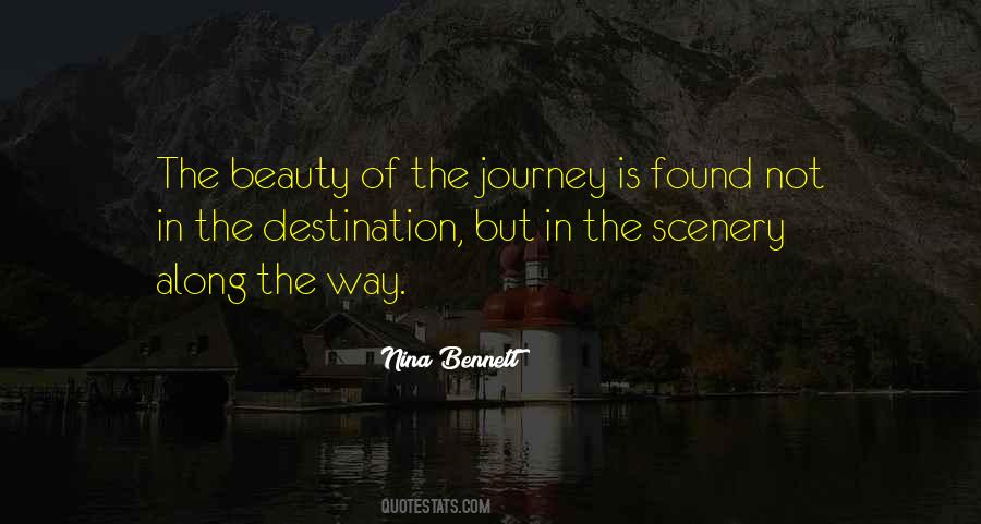 Quotes About Journey Not Destination #98301