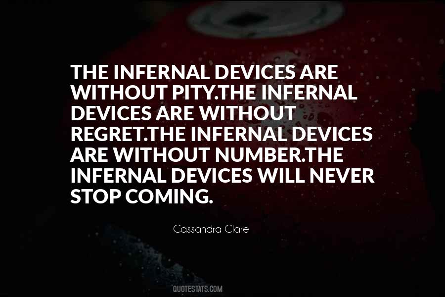 Quotes About The Infernal Devices #73301