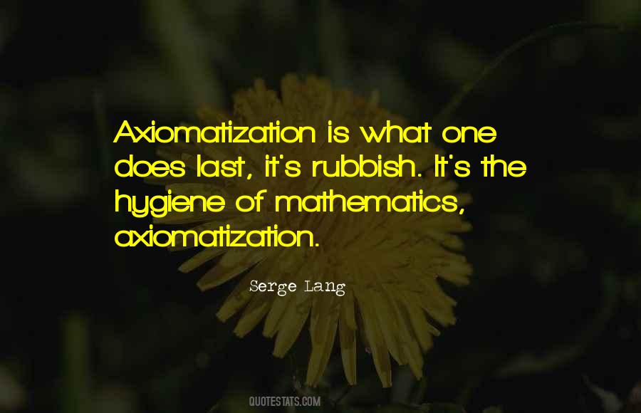 Axiomatization Quotes #1187607