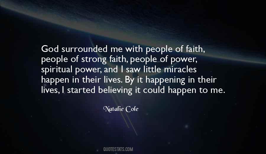 Quotes About Miracles Happening #1486097