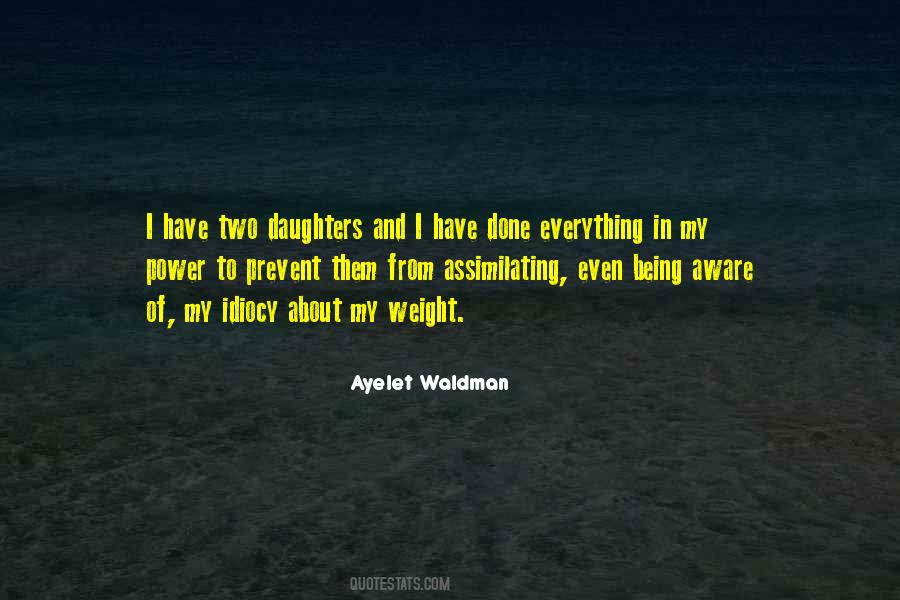 Ayelet Quotes #493855