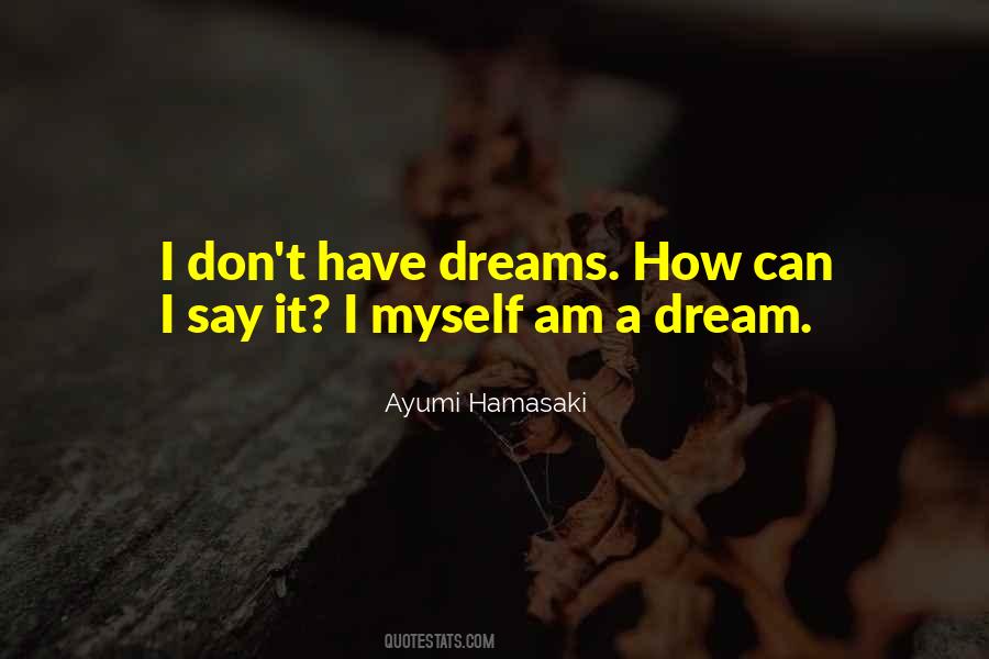 Ayumi Quotes #923906