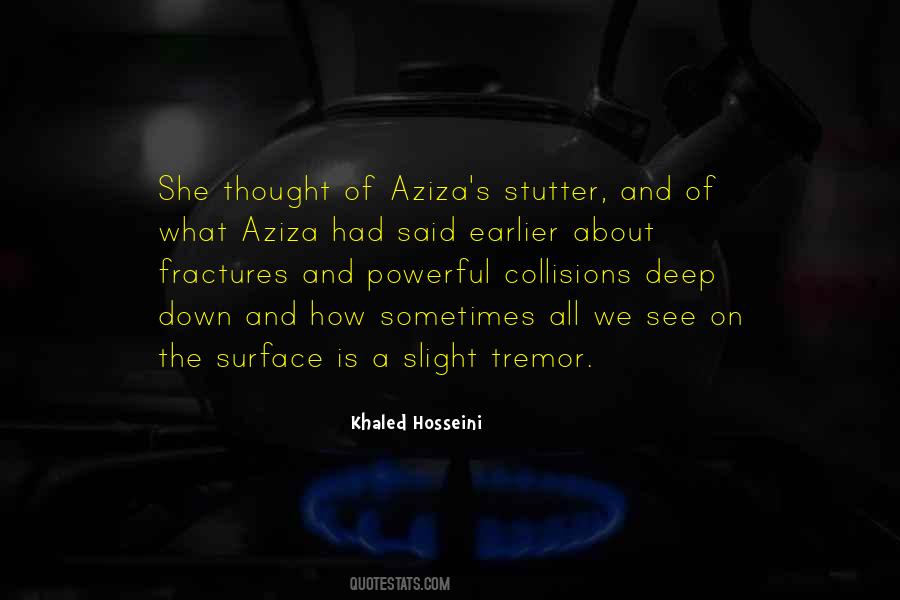 Aziza's Quotes #1560248