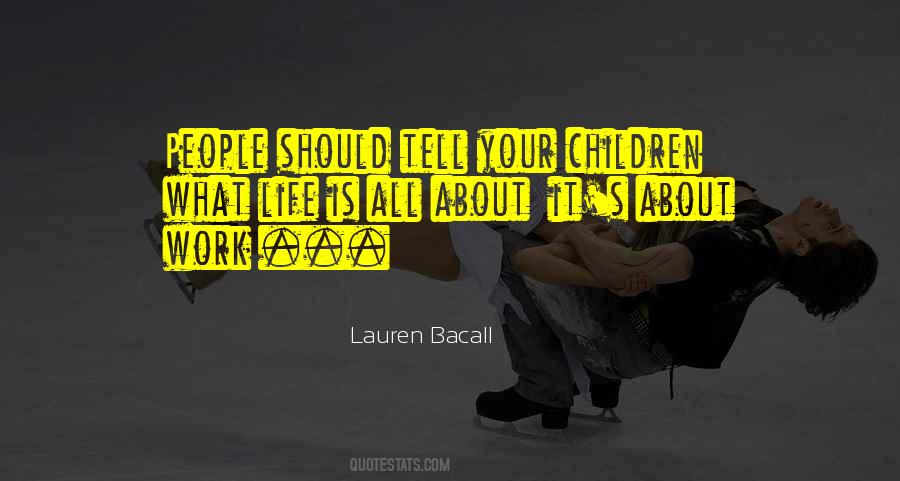 Bacall's Quotes #1482971