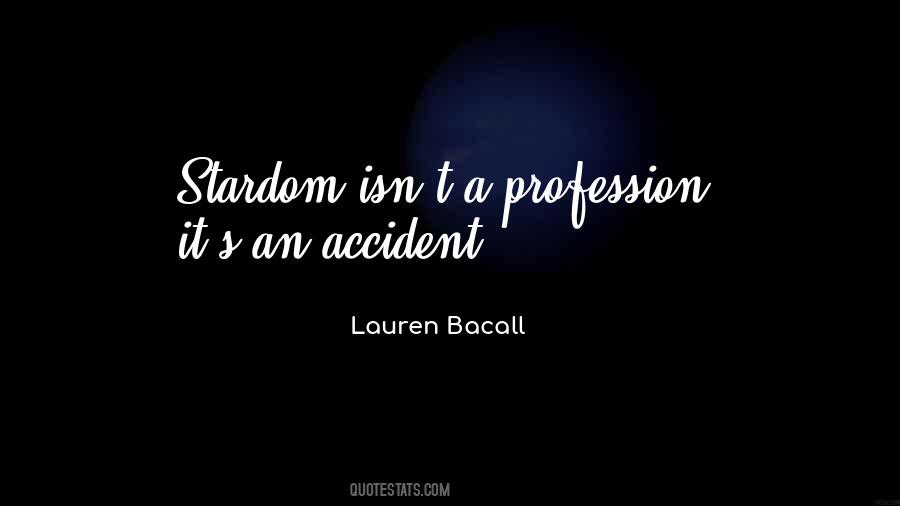 Bacall's Quotes #1647682