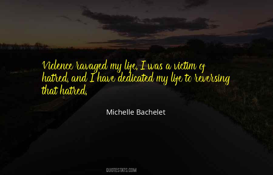 Bachelet Quotes #1795850