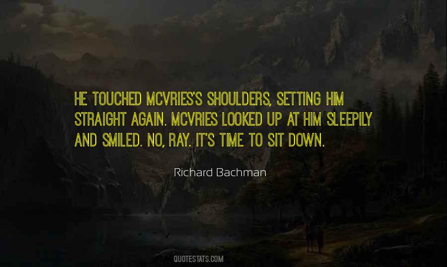 Bachman's Quotes #1083074