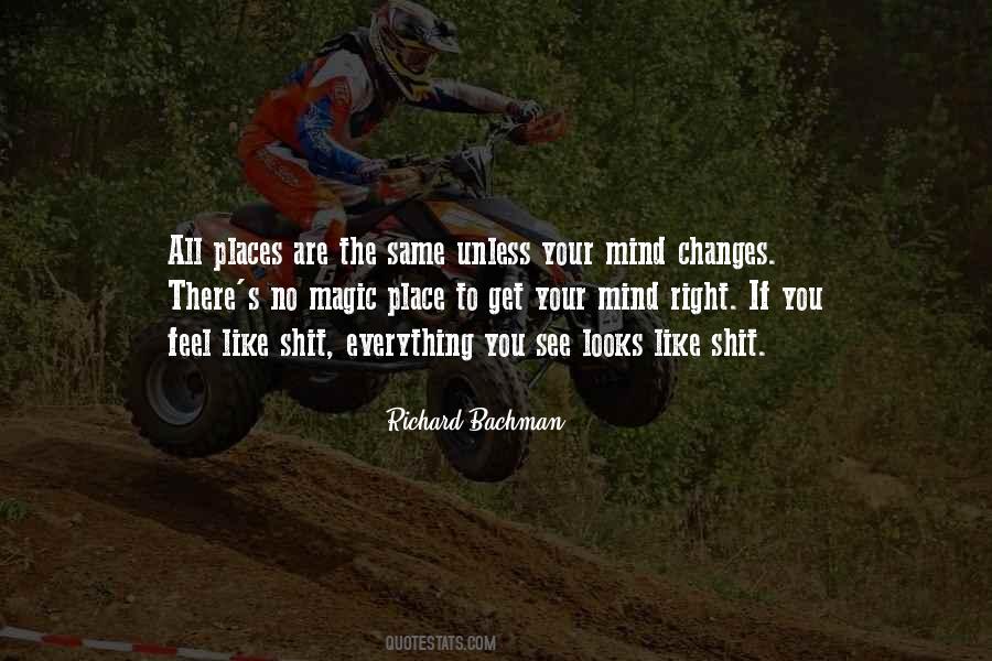 Bachman's Quotes #1748549