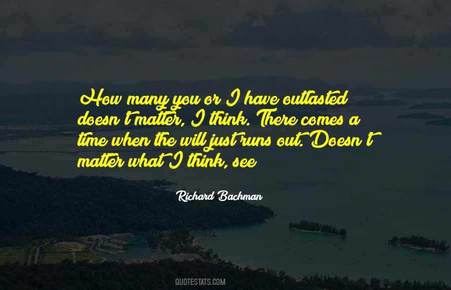 Bachman's Quotes #616192