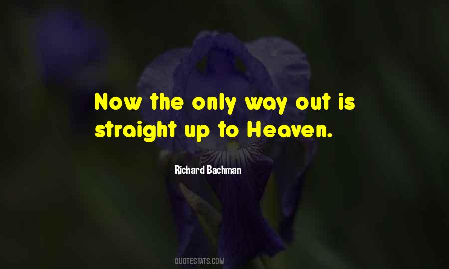 Bachman's Quotes #80592