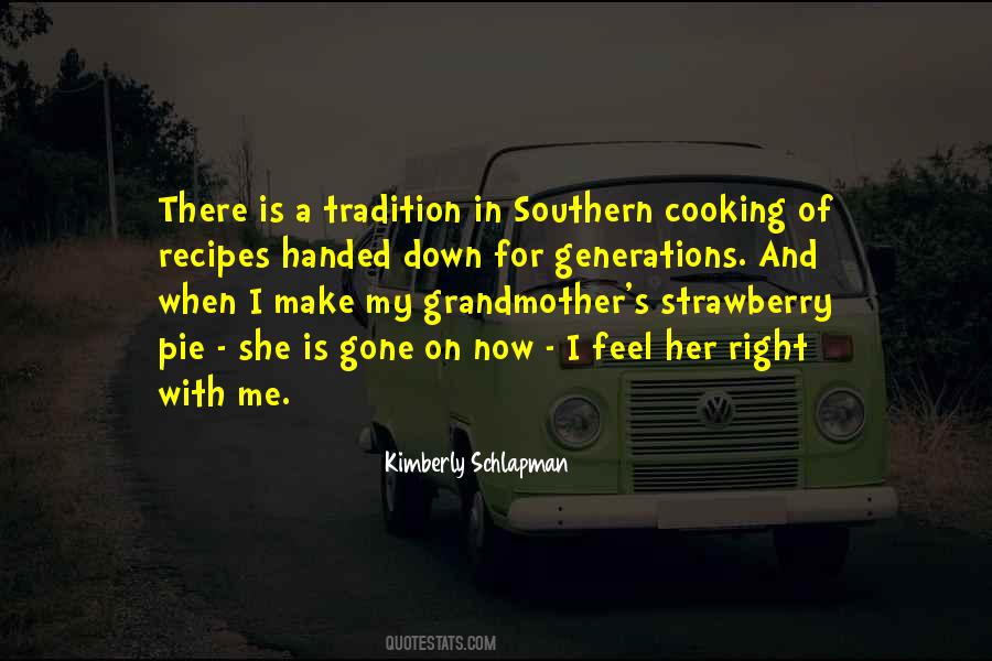 Quotes About Southern Cooking #1834376