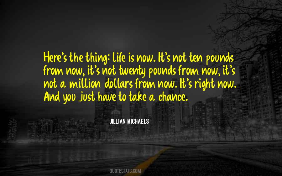 Quotes About Million Dollars #1173550