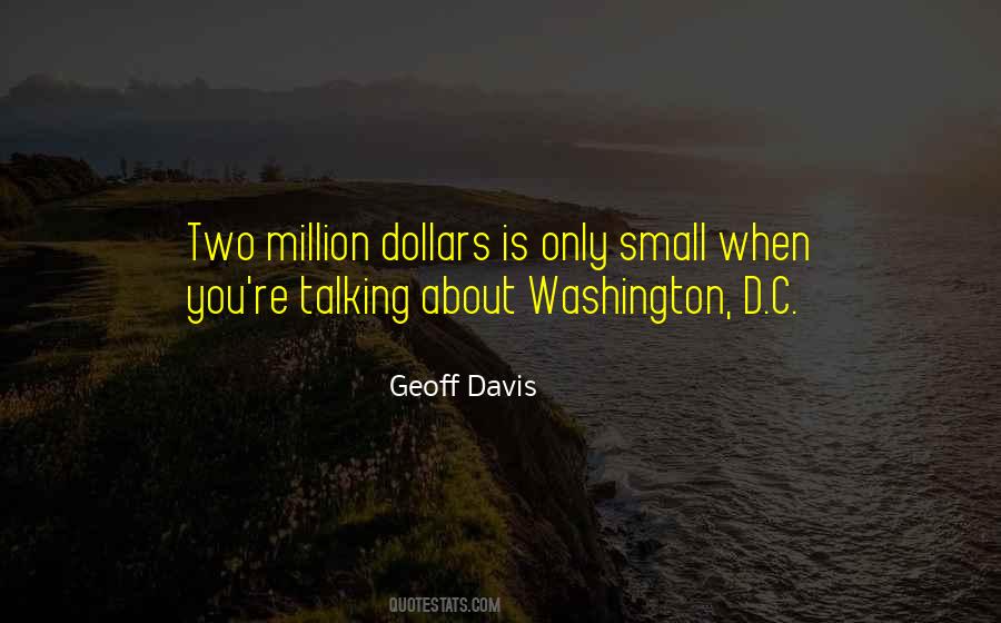 Quotes About Million Dollars #1182066