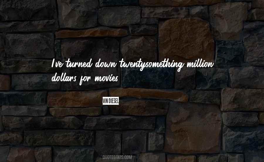Quotes About Million Dollars #941289