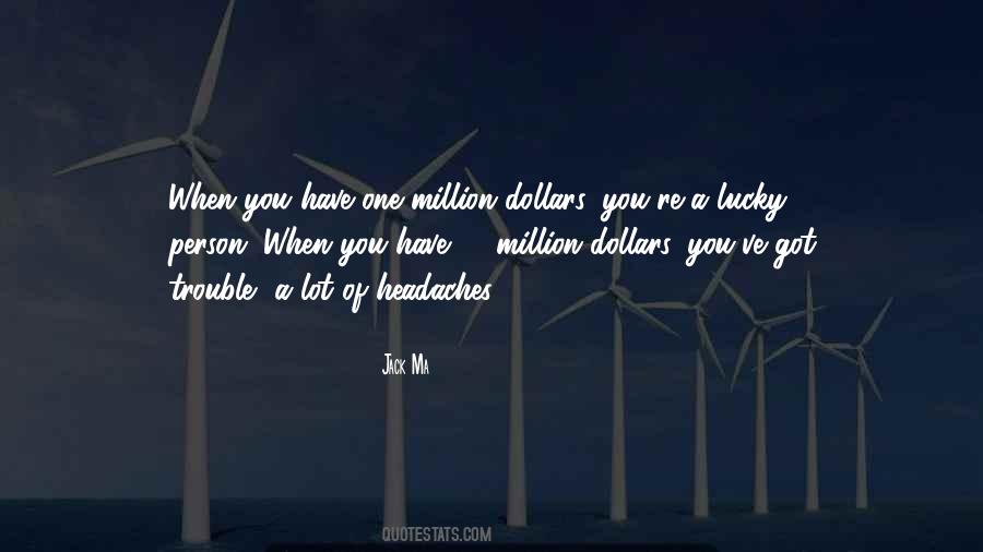 Quotes About Million Dollars #969423