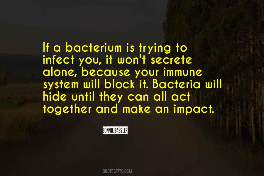 Bacterium Quotes #1729043