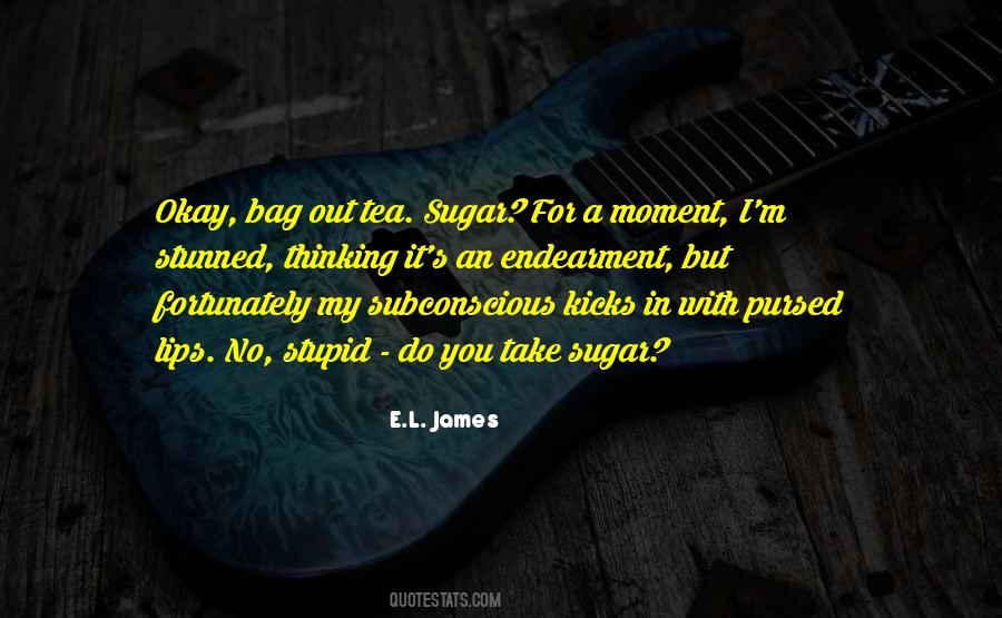 Bag'a Quotes #116952