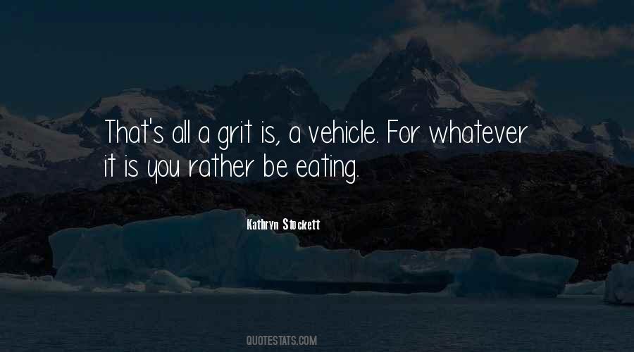 Quotes About Grits #1274814