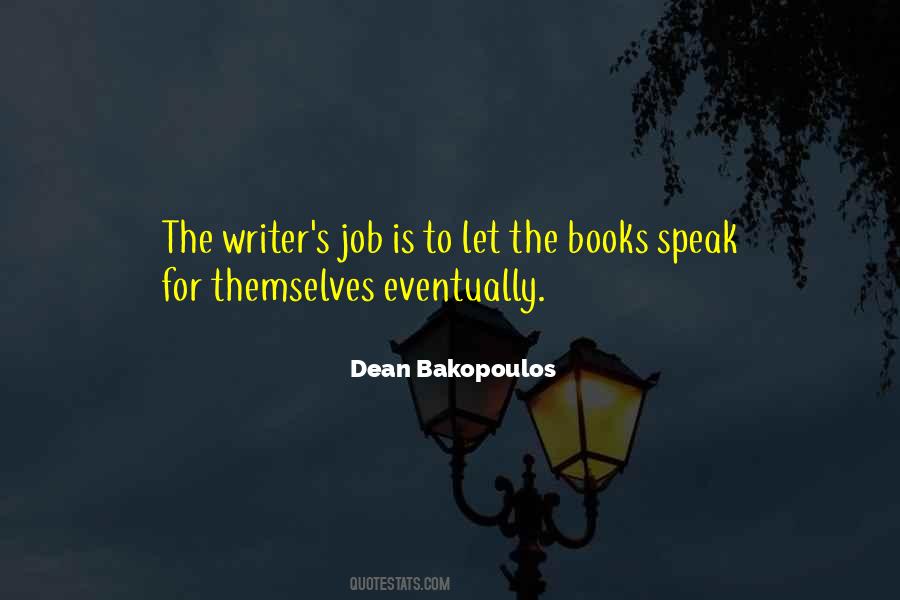 Bakopoulos Quotes #996903