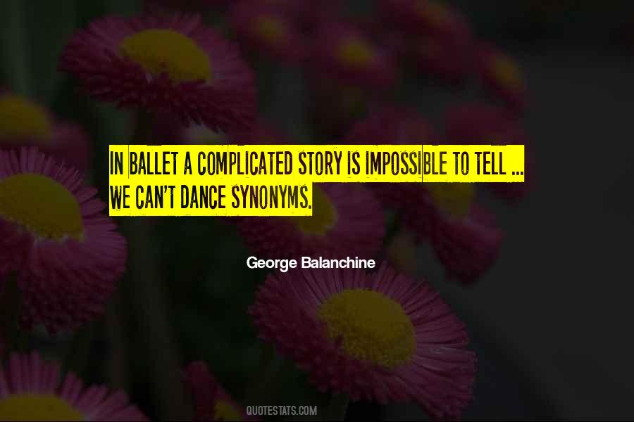 Balanchine's Quotes #233662