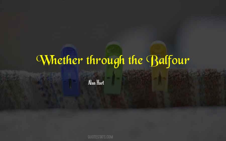 Balfour's Quotes #525541