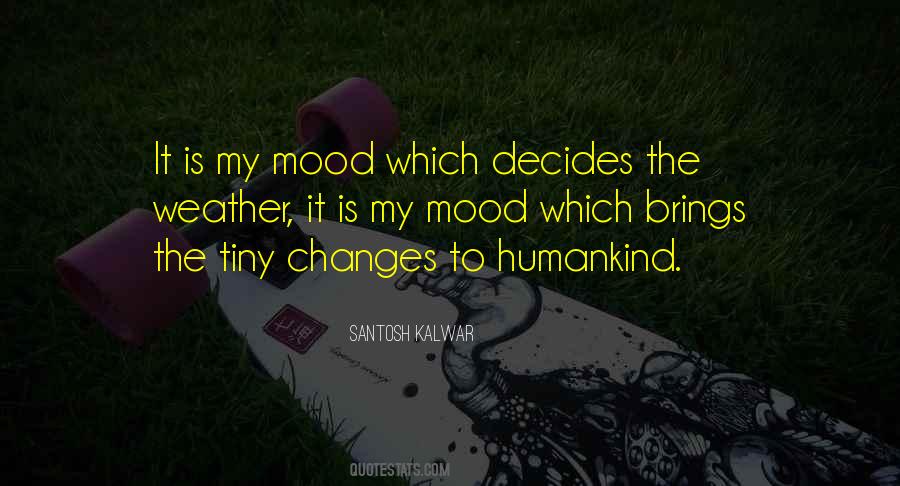 Quotes About Mood And Weather #1462985