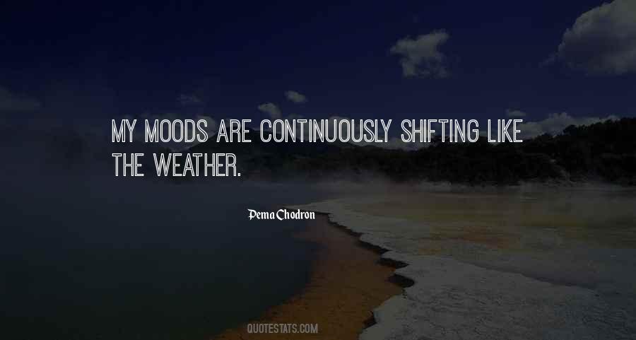 Quotes About Mood And Weather #607830