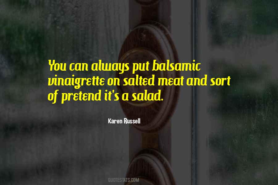 Balsamic Quotes #390013