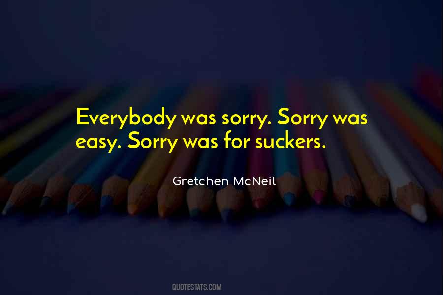 Quotes About Sorry People #408474