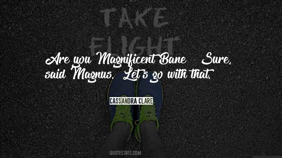Bane'll Quotes #248379