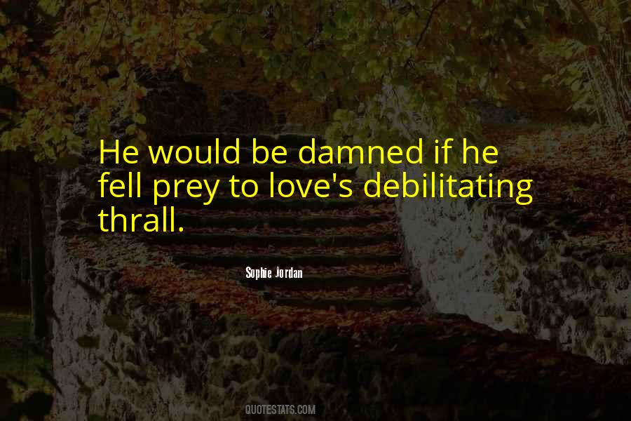 Quotes About Age Of Love #1318