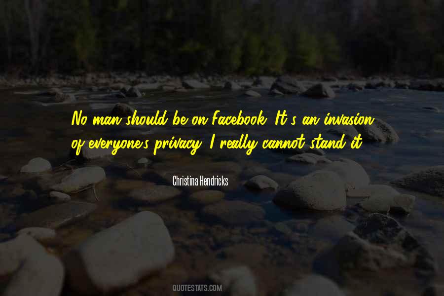 Quotes About Invasion Of Privacy #263622