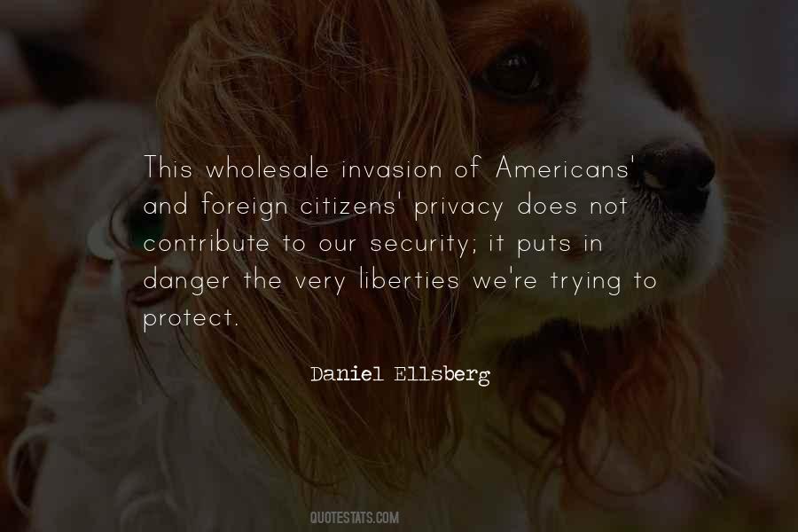 Quotes About Invasion Of Privacy #505443