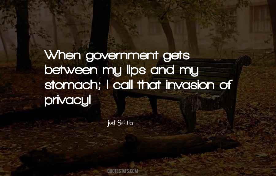 Quotes About Invasion Of Privacy #87359